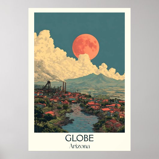 Globe Arizona | Bergbau Poster (Vorne)