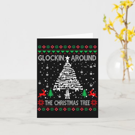 Glockin' Around The Christmas Tree Gun Owner Ugly  Karte (Gelbe Blume)