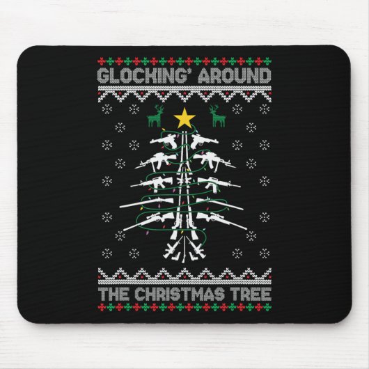 Glocking Around The Christmas Tree hässlicher Weih Mousepad (Vorne)