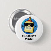 Gloovy Man Funny Super Glue Pub Button (Vorne & Hinten)