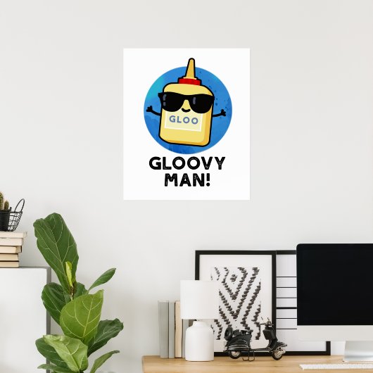 Gloovy Man Funny Super Glue Pub Poster (Heimbüro)