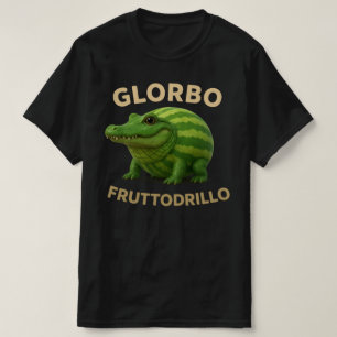 Glorbo Fruttodrillo - Italienisches Brainrot-Mem T-Shirt