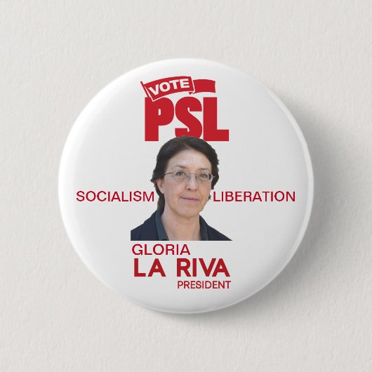 Gloria La Riva für den Präsidenten 2020 Button (Vorderseite)