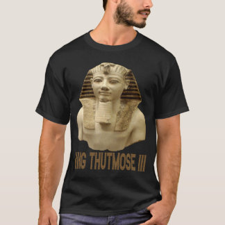 Glorious King Thutmose III Pharao des alten Ägypte T-Shirt