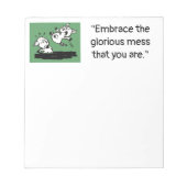 'Glorious Mess' Notepad Notizblock (Vorderseite)