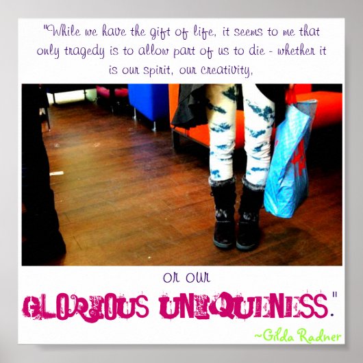 Glorious Uniquness Quote Poster (Vorne)
