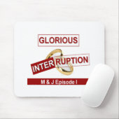 Glorreiche Unterbrechung: Ein goldener Anfang Mousepad (Mit Mouse)