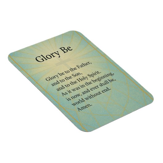 GLORY BE (CATHOLIC PRAYER) MAGNET (Rechte Seite)
