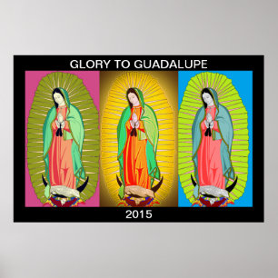 GLORY TO GUADALUPE 2015 POSTER