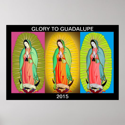 GLORY TO GUADALUPE 2015 POSTER (Vorne)