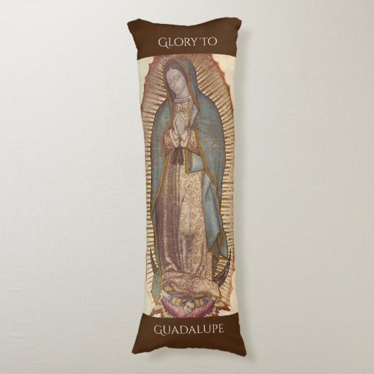 GLORY TO GUADALUPE BODY PILLOW SEITENSCHLÄFERKISSEN (Vorderseite Vertikal)