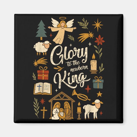 Glory To The Newborn King Christmas Nativity Scene Magnet (Vorne)