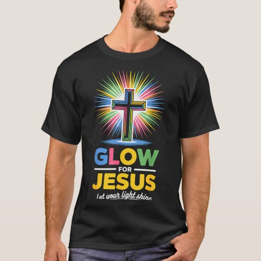 Glow For Jesus Christian Faith T-Shirt (Vorderseite)