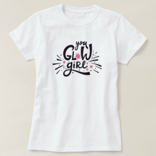 Glow Girl T - Shirt