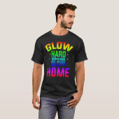 Glow Hard oder Glow Zuhause 80er Party 80er Glow P T-Shirt (Vorne ganz)