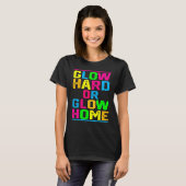 Glow Hard- oder Glow-Zuhause Outfit Retro-Farbteil T-Shirt (Vorne ganz)