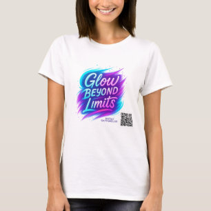 Glow jenseits der Grenzen Motivierend Neon Quote T-Shirt