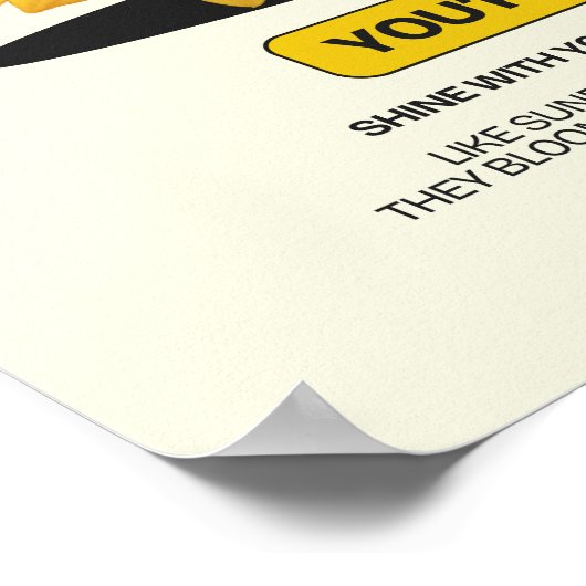 Glow Like Sunflowers – Feminine Empowerment Poster (Ecke)