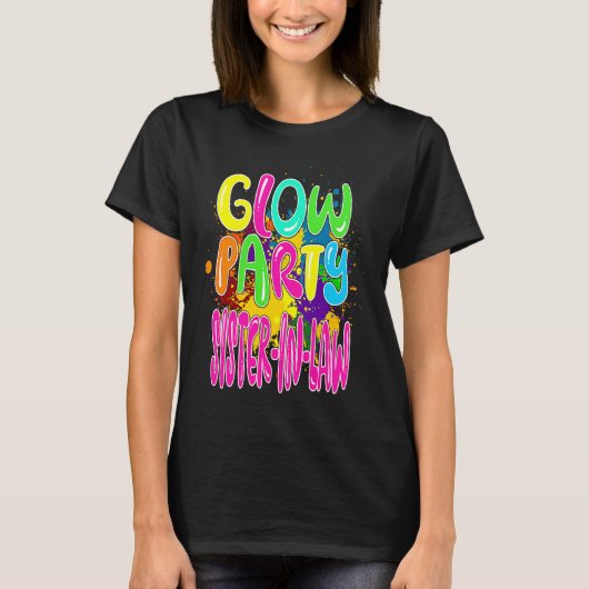 Glow Party Clothing Glow Party Tees Glow Party Sis (Vorderseite)