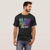 Glow Party Squad Lights Party  Cute Party T-Shirt (Vorne ganz)