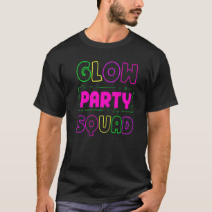 Glow Party Squad Neon Lights Party T-Shirt