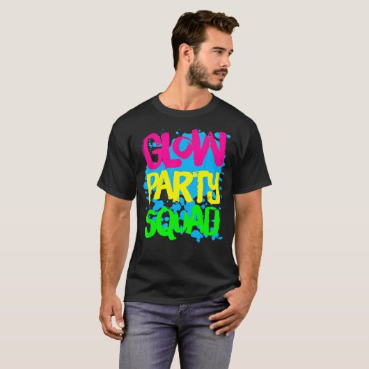 Glow Party Squad P Aint Spl Atter Effect Glow Part T-Shirt (Vorne ganz)