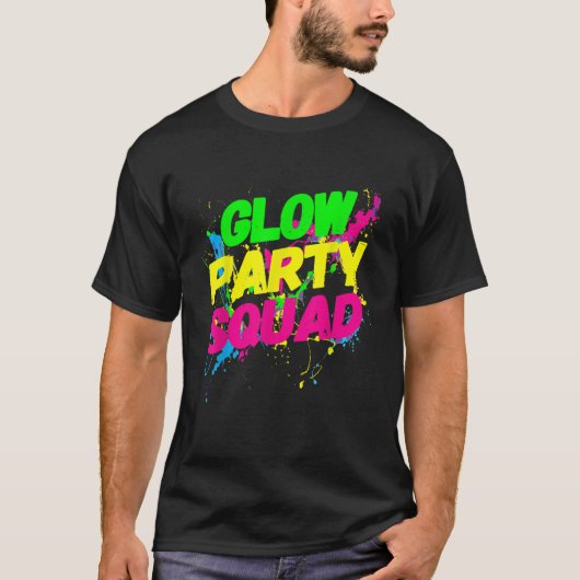 Glow Party Squad Paint Spritzer Effect Glow Party T-Shirt (Vorderseite)