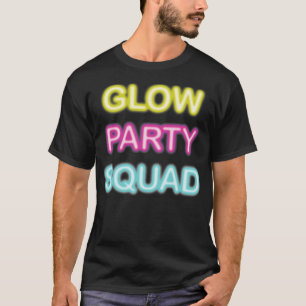 Glow Party Squad Shirt - Neon Glow Party Shirt Clu