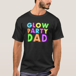Glow Party Vater - Neon Party T T-Shirt