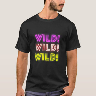 Glow Wild T-Shirt Graphic Top