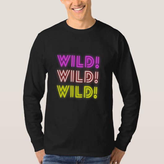 Glow Wild T-Shirt Graphic Top (Vorderseite)