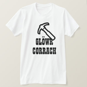 Glöwr Corrach   Zwergminer in Walisisch T-Shirt