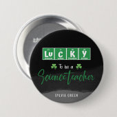 Glück als Wissenschaftlehrer - Custom St Patrick Button (Vorne & Hinten)