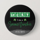 Glück als Wissenschaftlehrer - Custom St Patrick Button (Vorderseite)