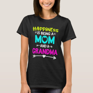 Glück bedeutet, Mutter und Oma zu sein T-Shirt