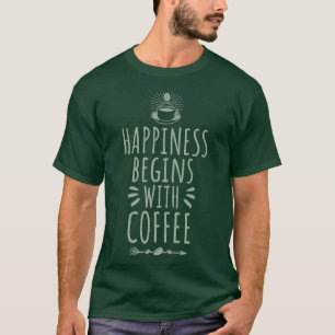 Glück beginnt mit Kaffee 2 T-Shirt