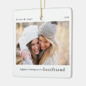 Glück. Bestfriend Gift Foto Keepake Keramikornament (Links)