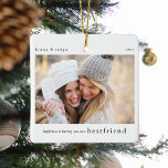 Glück. Bestfriend Gift Foto Keepake Keramikornament<br><div class="desc">Lass dir bestie wissen,  wie viel Glück sie in dein Leben mit diesem bezaubernden Sake Foto Weihnachtsornamanet bringt. Text liest - Glück ist,  Sie als BESTFRIEND,  Name/s und Jahr. Laden Sie einfach Ihr Lieblingsfoto von Ihnen und Ihren Geschenken hoch,  um es zum perfekten Geschenk dieser Feriensaison zu machen.</div>