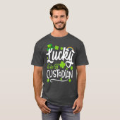 Glück, Custodian Funny St Patrick Day zu sein T-Shirt (Vorne ganz)