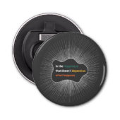 Glück, das nicht davon abhängt, was passiert flaschenöffner (Vorderseite)