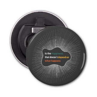 Glück, das nicht davon abhängt, was passiert flaschenöffner