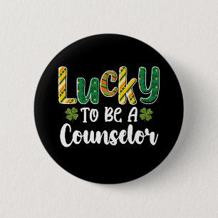 Glück, ein Berater zu sein, Schule St. Patrick's D Button
