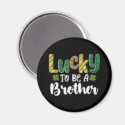 Glück, ein Bruder Familie St Patrick's Day zu sein Magnet (Vorderseite/Rückseite)