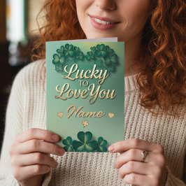 Glück gehabt, dich zu lieben Benutzername St. Patr Karte