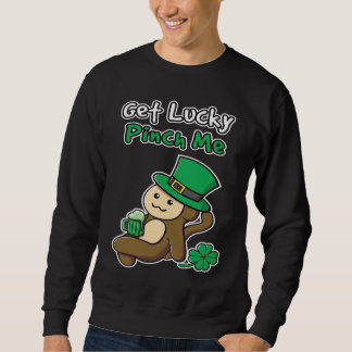 Glück gehabt Drück mich Glück Kleeblatt St. Patric Sweatshirt