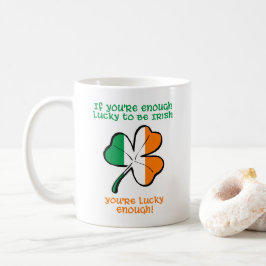 Glück gehabt, Ire zu sein Kaffeetasse
