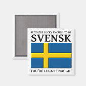 Glück genug, um Svensk Schwedischer Magnet zu sein (Vorderseite/Rückseite)