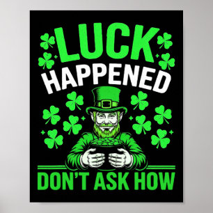 Glück geschah St. Patricks Day-Feier St. Pat Poster