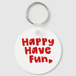 Glück hat Spaß Schlüsselanhänger