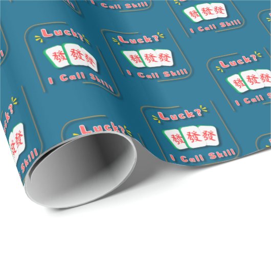 Glück? Ich nenne skill_lustiges Mahjong-Geschenk Geschenkpapier (Rolleneckpunkt)